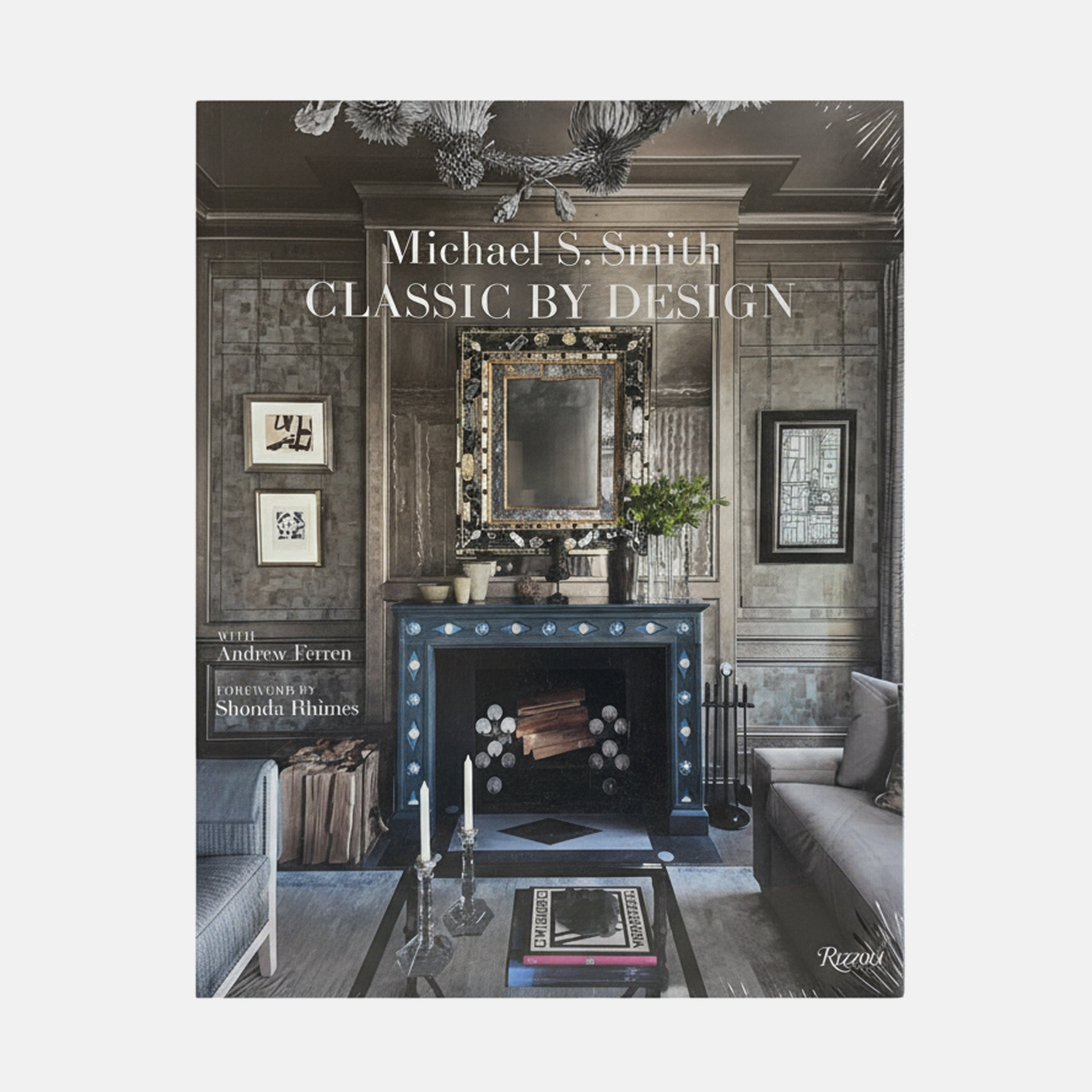 Michael S. Smith: Classic by Design